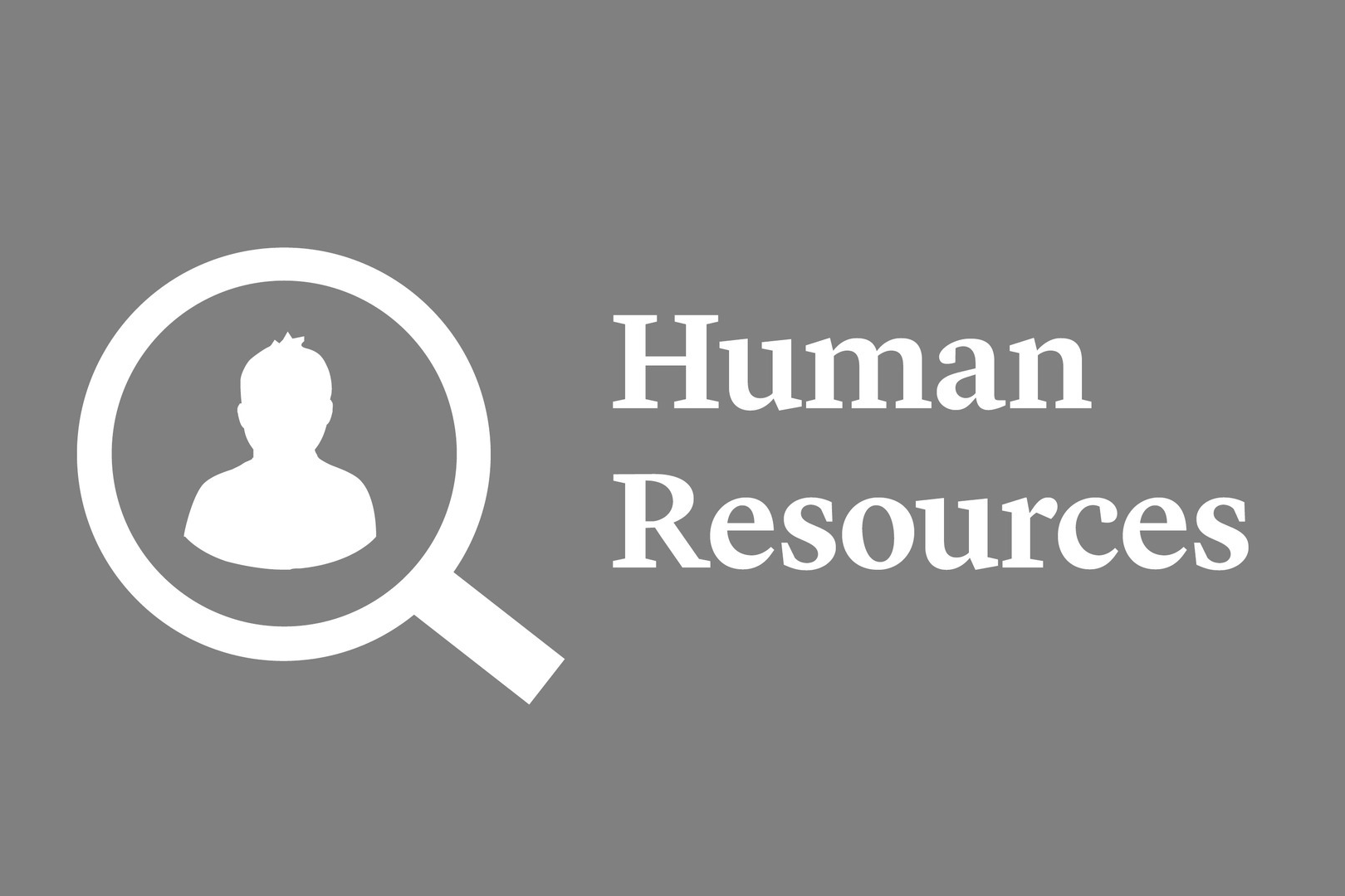 Symbolgrafik zum Thema Human Resources: weiße Silhouette einer Person in einer Lupe auf grauem Hintergrund mit dem Text ‚Human Resources‘