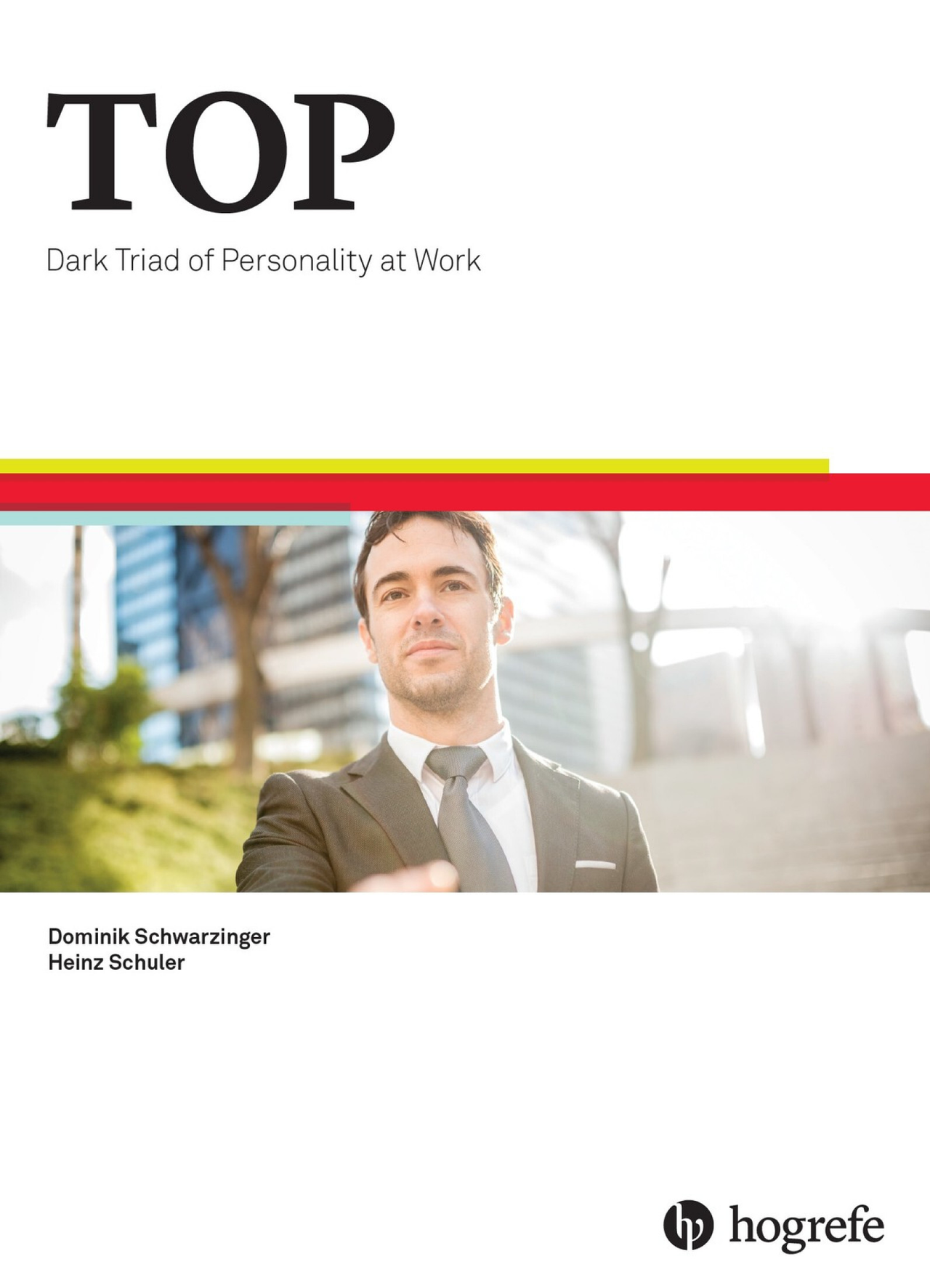 Cover image of TOP – Dark Triad of Personality at Work