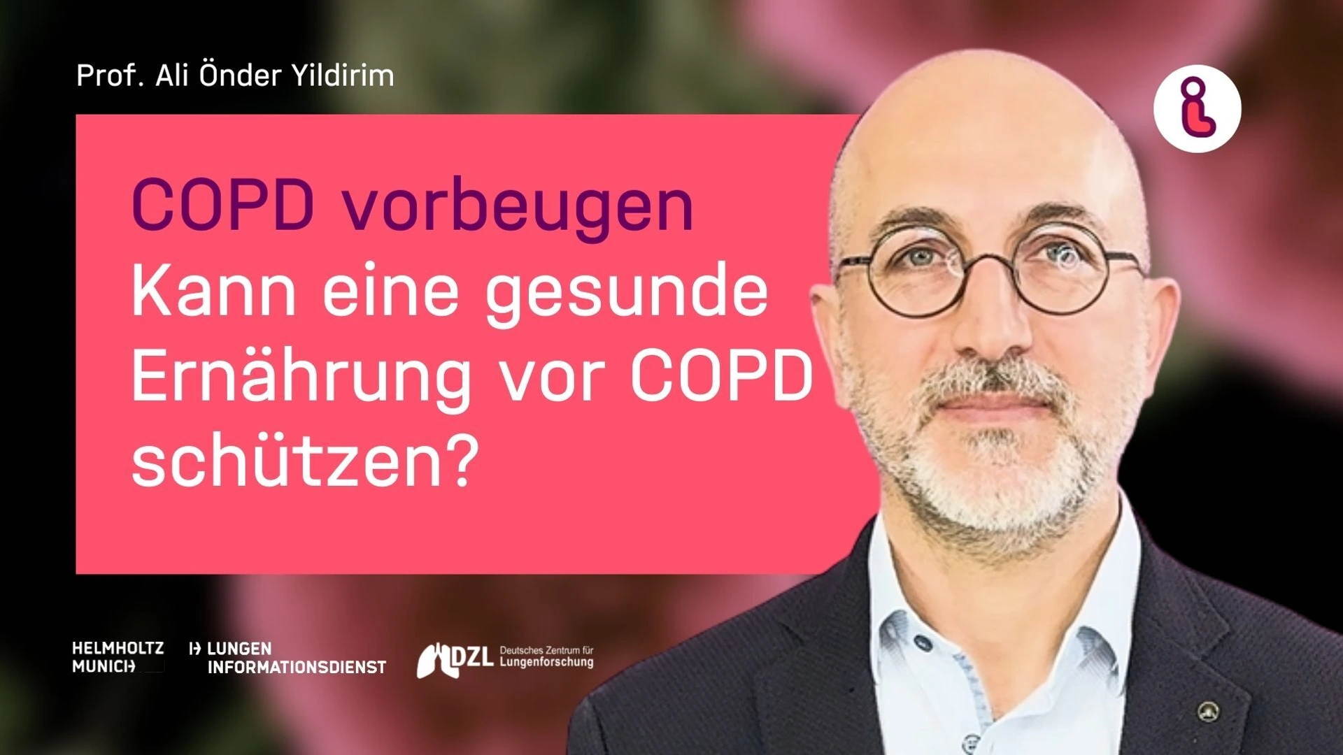 Video-Vorschaubild COPD und Ernährung mit Ali Önder Yildirim