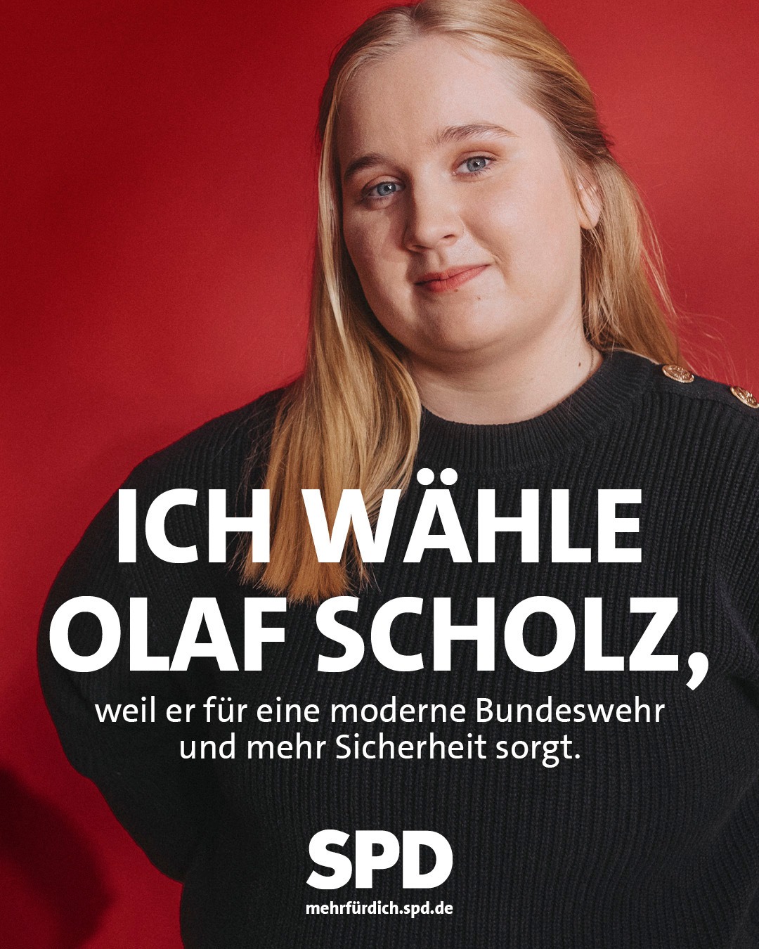 „Ich wähle Olaf Scholz, weil … Sicherheit“