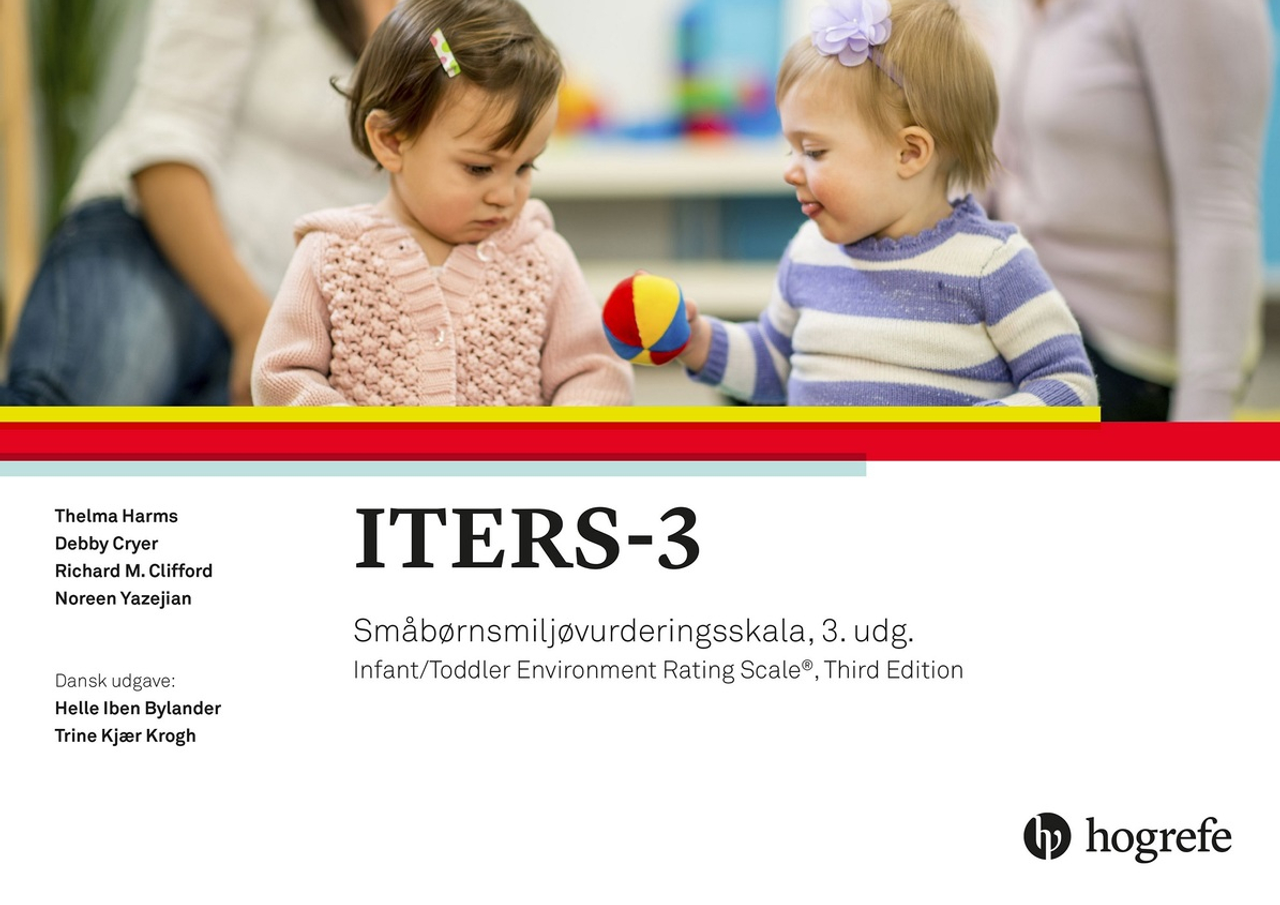 Forsidebillede af Infant/Toddler Environment Rating Scale®, Third Edition (ITERS-3)