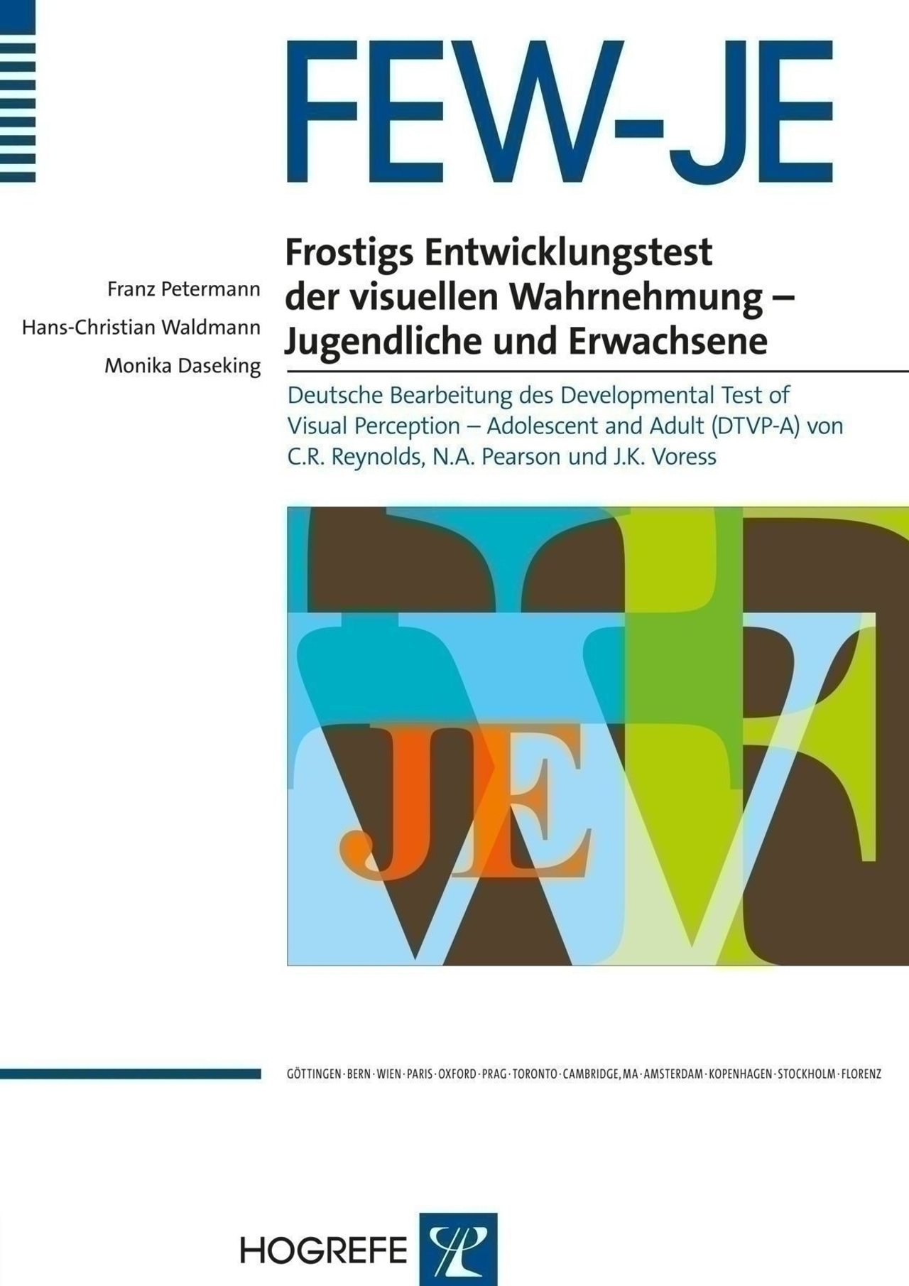Coverbild des Titels Frostigs Entwicklungstest der visuellen Wahrnehmung – Jugendliche und Erwachsene
